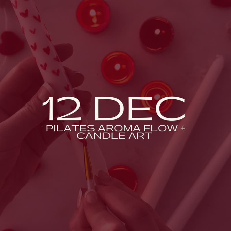 Cover Image for PILATES AROMA FLOW + CANDLE ART w. CHŌWA Scents