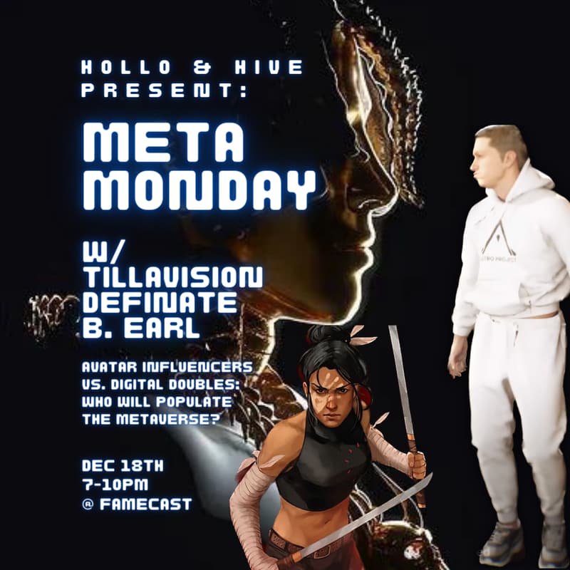 Cover Image for Meta Monday w/ Tillavision, Definate & B. Earl