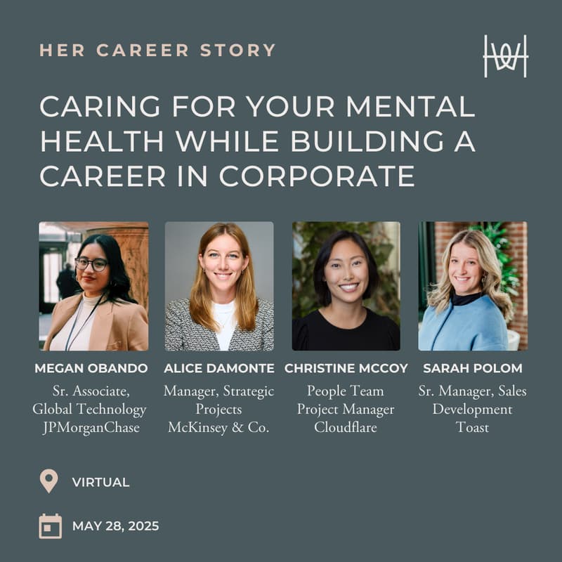 Cover Image for Her Career Story - Virtual Panel Discussion on Caring For Your Mental Health While Building a Career in Corporate
