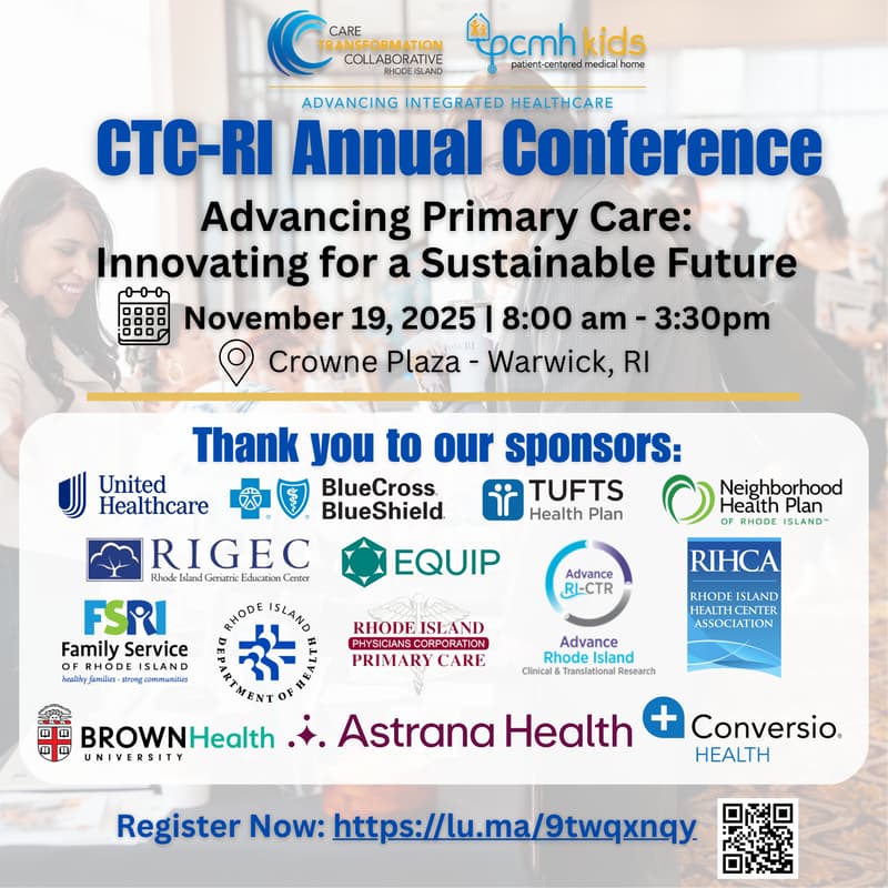Cover Image for CTC-RI Annual Conference:“Advancing Primary Care:Innovating for a Sustainable Future”