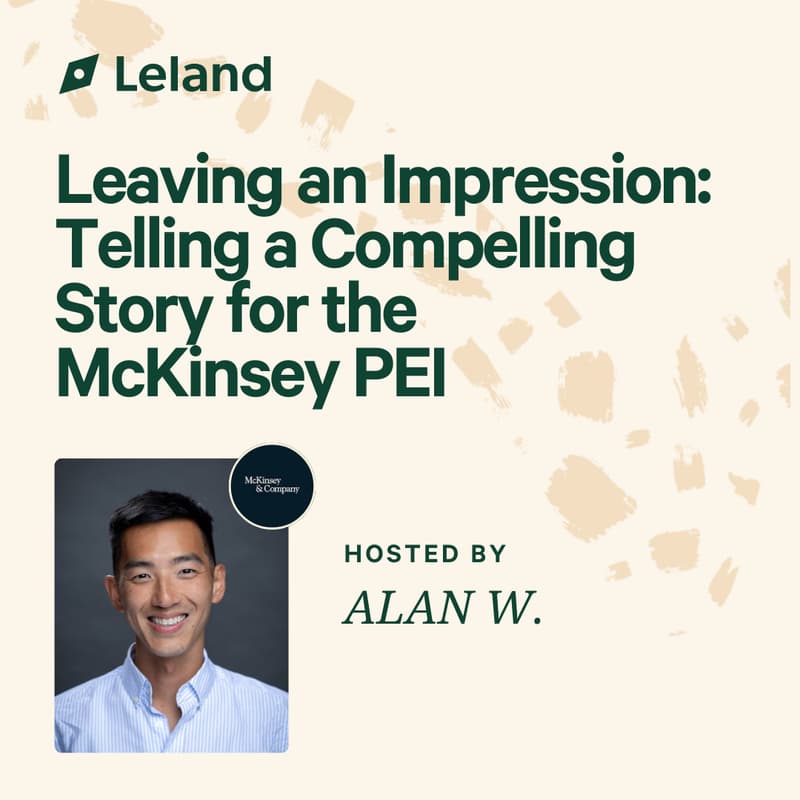 Cover Image for Leaving an Impression: Telling a Compelling Story for the McKinsey PEI