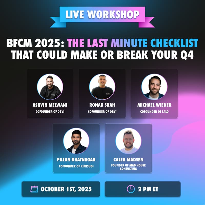 Cover Image for BFCM 2025: The Last Minute Checklist That Could Make or Break Your Q4