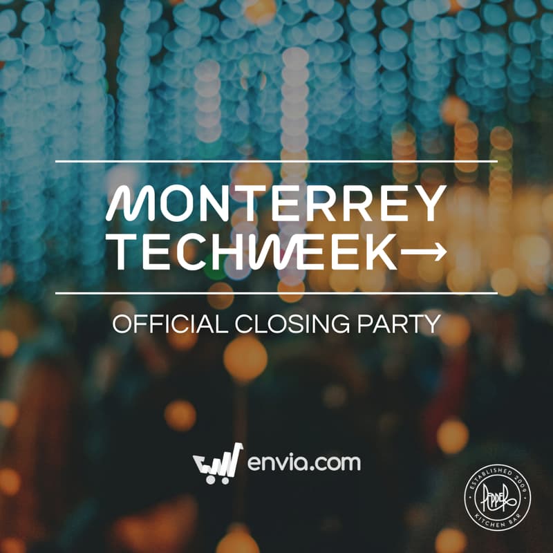 Cover Image for Fiesta de Cierre Monterrey TechWeek by envia.com