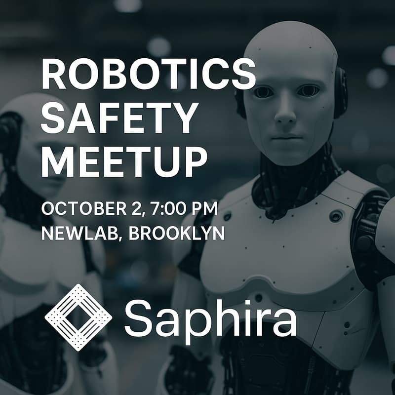 Cover Image for Robotics Safety Meetup w/ Saphira in NYC!