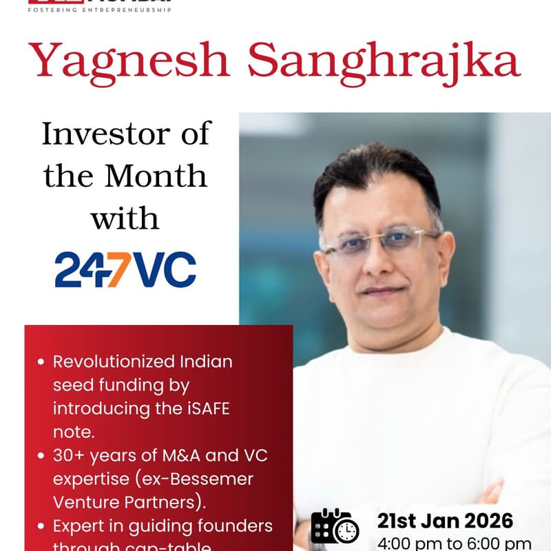 Cover Image for TiE Mumbai's Investor of the Month with Yagnesh Sanghrajka of 247VC