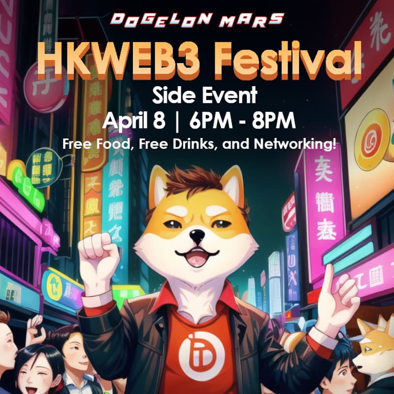 Cover Image for 🚀 Dogelon: HKWEB3 Festival!🚀
