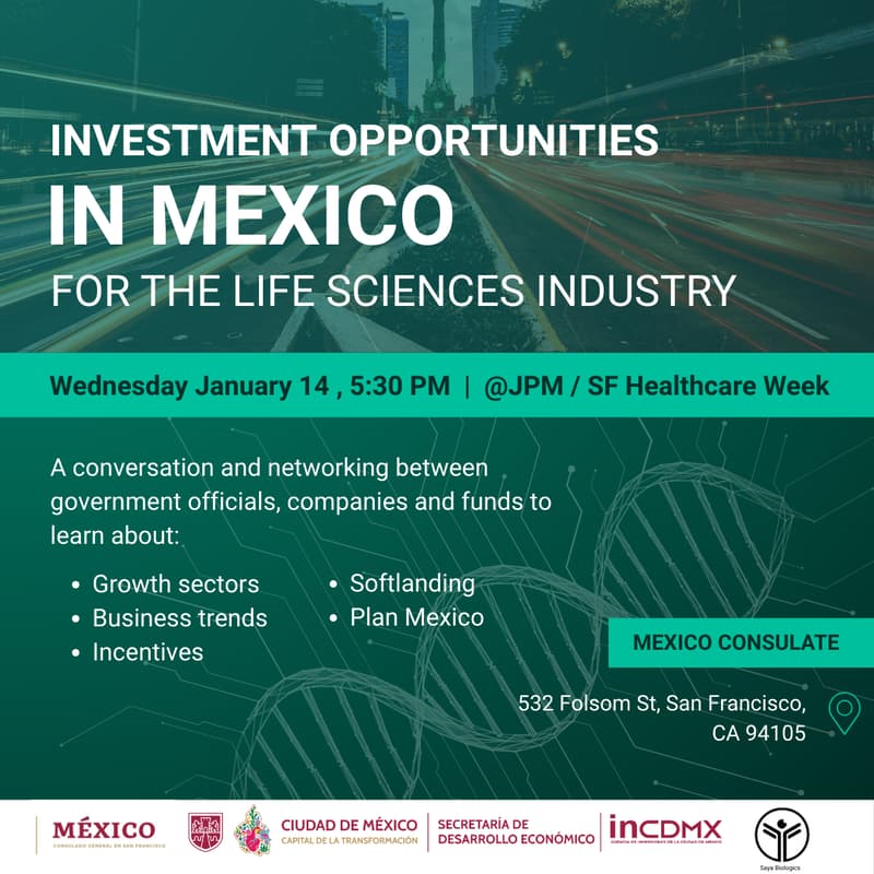 Cover Image for "Investment Opportunities in Mexico for the life sciences industry" @JPM/SF HEALTHCARE WEEK