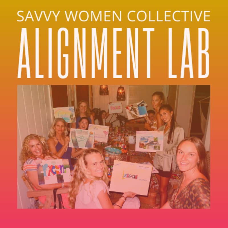 Cover Image for Alignment Lab - Savvy Women Collective