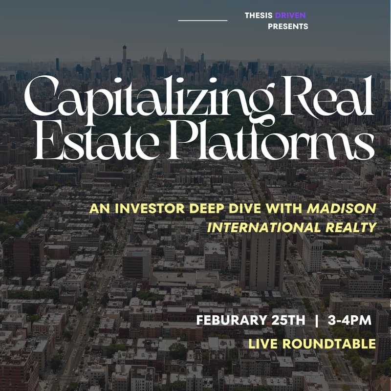 Cover Image for 💸 Capitalizing Real Estate Platforms: A Deep Dive on Madison International Realty