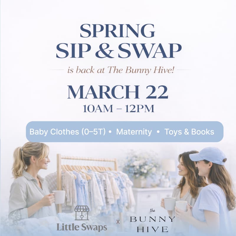 Cover Image for Spring Sip & Swap Boutique @ The Bunny Hive Scarsdale