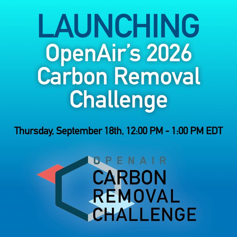 Cover Image for Launching OpenAir's 2026 Carbon Removal Challenge, a student CDR competition!