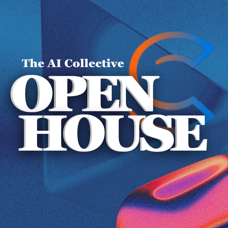 Cover Image for 🧠The AI Collective Open House