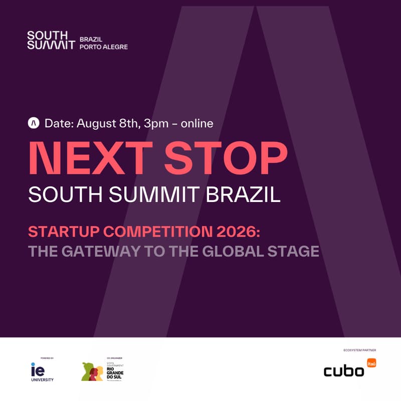 Cover Image for NEXT STOP: South Summit Brazil 2026