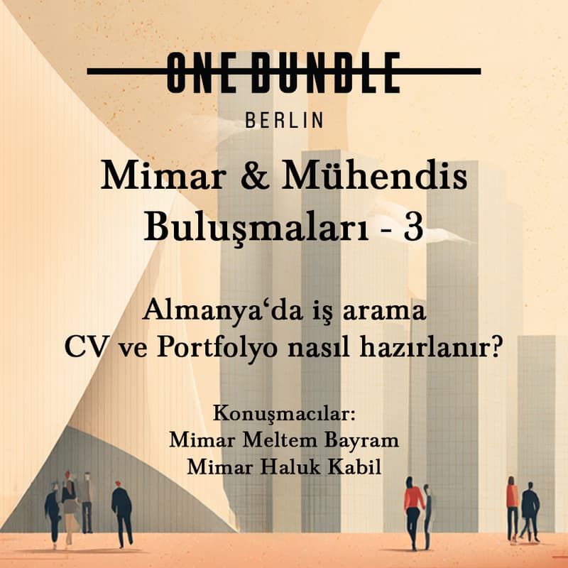 Cover Image for MİMAR & MÜHENDİS BULUSMALARI - 3 Almanya’da is arama, CV ve Portfolyo Hazırlama