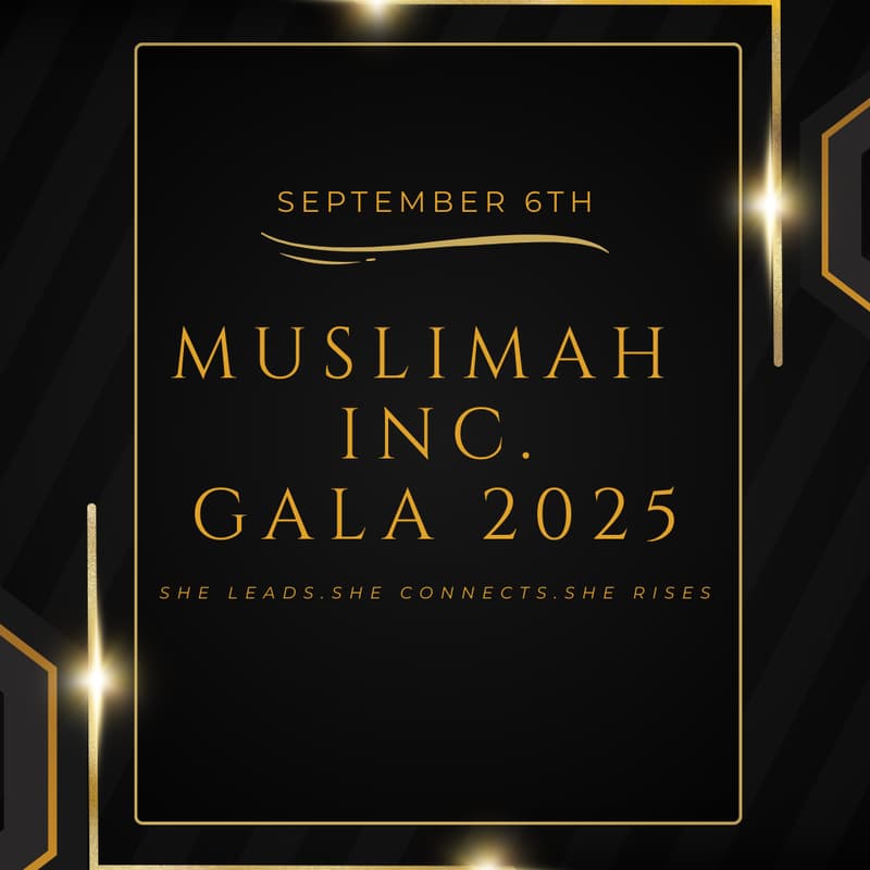 Cover Image for Muslimah INC. Gala 2025