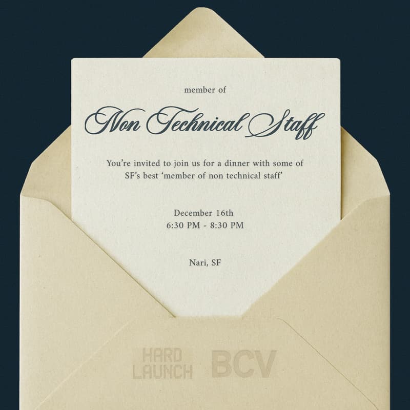 Cover Image for Inaugural 'Member of Non Technical Staff’ Dinner - Hard Launch x BCV