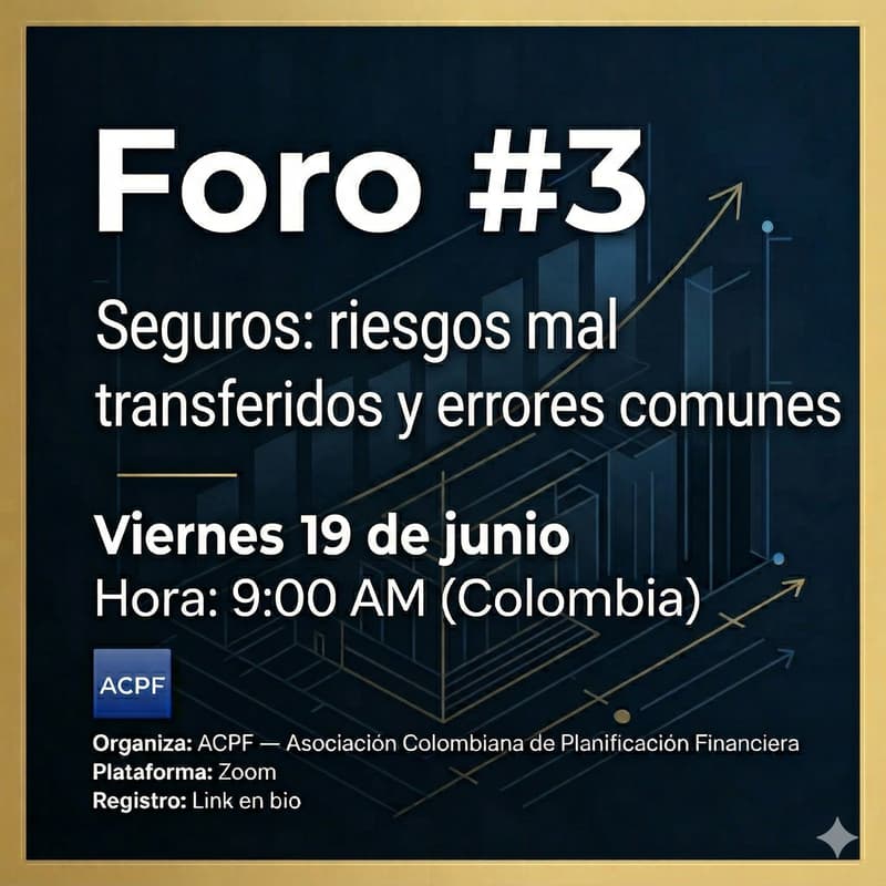 Cover Image for Foro #3 — Seguros: riesgos mal transferidos y errores comunes