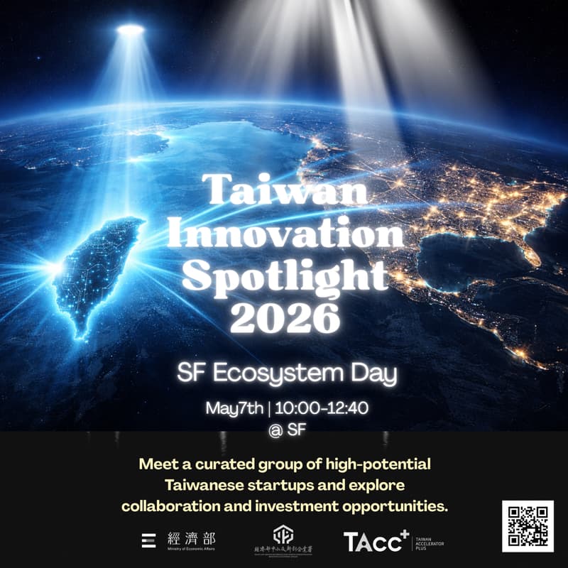 Cover Image for Taiwan Innovation Spotlight 2026 - SF Ecosystem Day