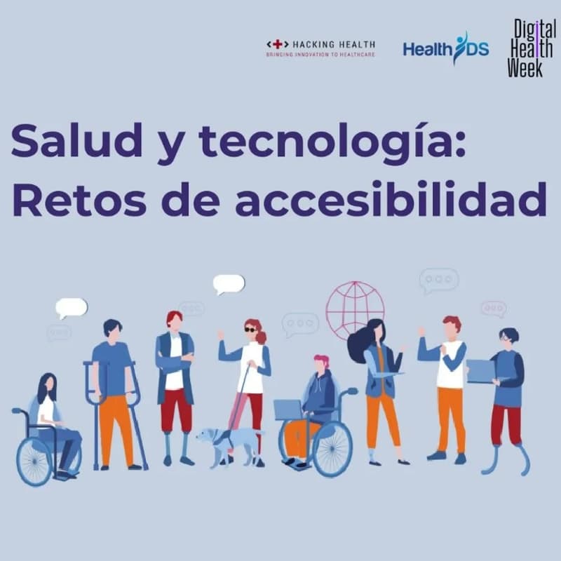 Cover Image for Conferencia “Salud y tecnología: Retos de accesibilidad”