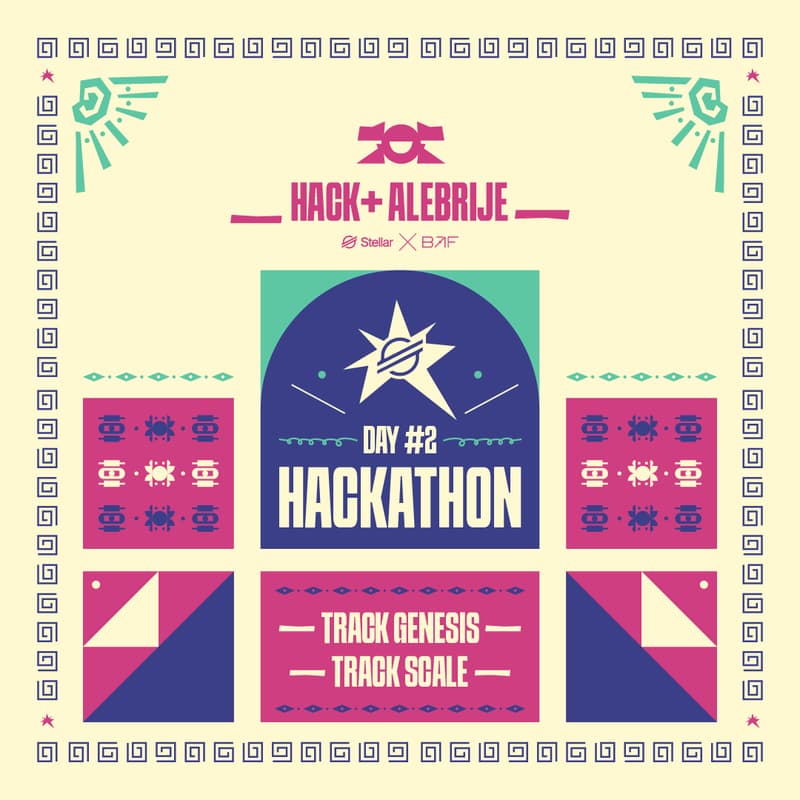 Cover Image for Código Alebrije by Stellar | Hackathon Day 2 (Genesis y Scale)