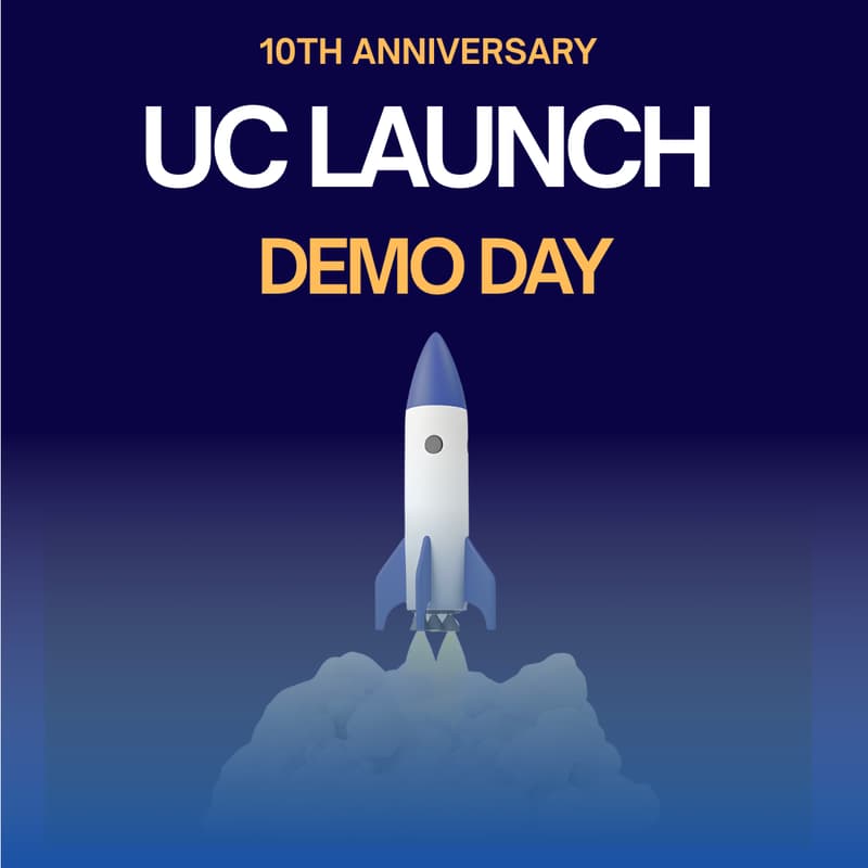 Cover Image for UC LAUNCH STARTUP ACCELERATOR DEMO DAY - 10TH ANNIVERSARY