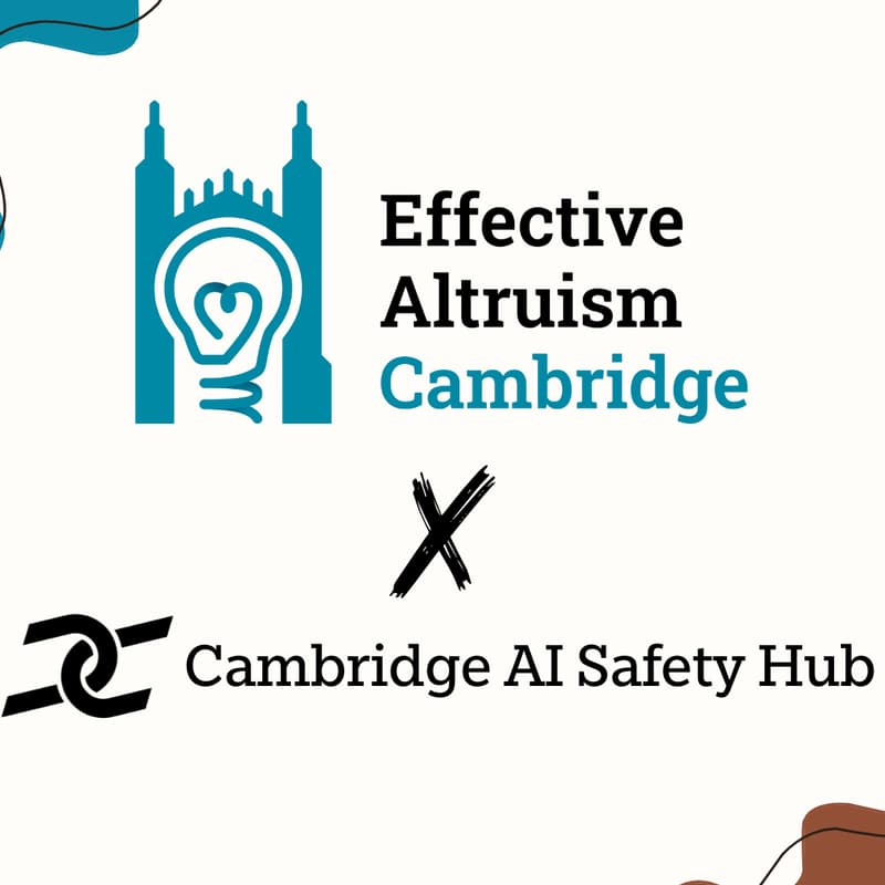 Cover Image for Effective Altruism x Cambridge AI Safety Hub Social
