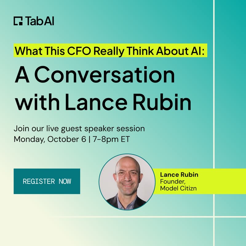 Cover Image for What This CFO Really Thinks About AI: A Conversation with Lance Rubin - Hosted by TabAI