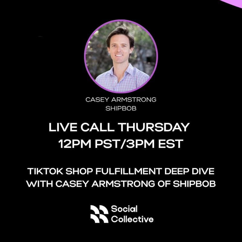 Cover Image for TikTok Shop Fulfillment Deep Dive with Casey Armstrong CMO at ShipBob