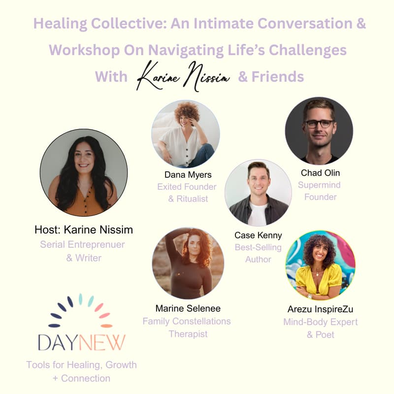 Cover Image for Healing Collective: An Intimate Conversation & Workshop On Navigating Life’s Challenges With Karine Nissim & Friends