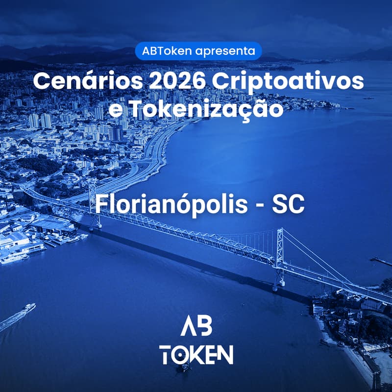 Cover Image for Cenários 2026 Criptoativos e Tokenização - SC Florianópolis