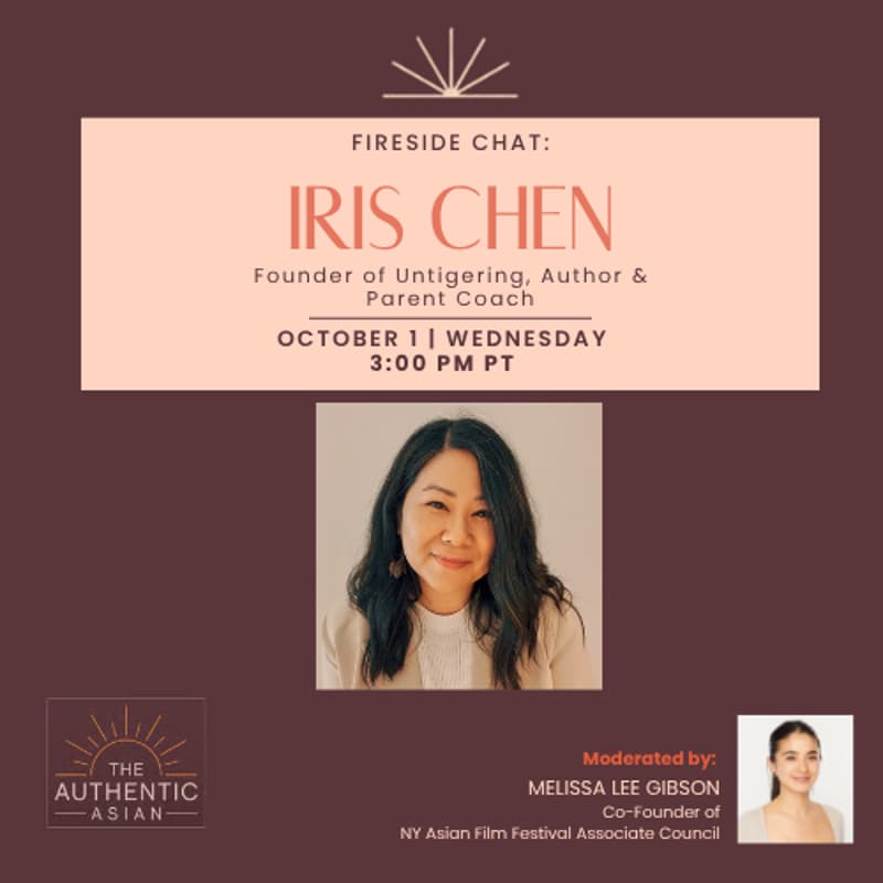 Cover Image for Fireside Chat with Iris Chen (Founder of Untigering, Author & Parent Coach)