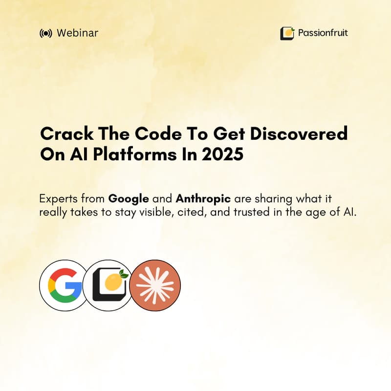 Cover Image for Generative Engine Optimization Webinar | Passionfruit x Google x Anthropic