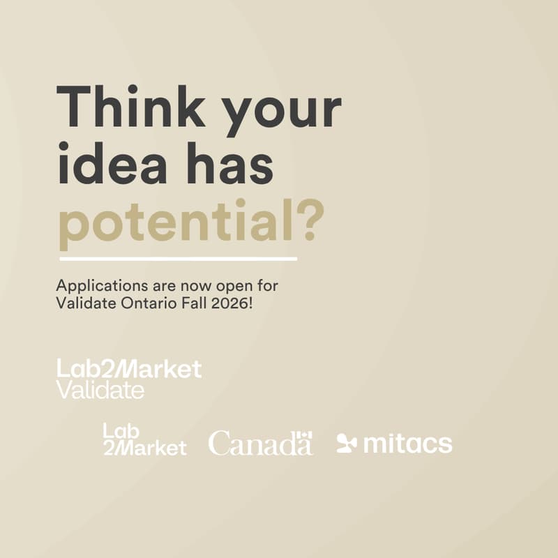 Cover Image for Lab2Market Validate Ontario Fall 2026 Info Session