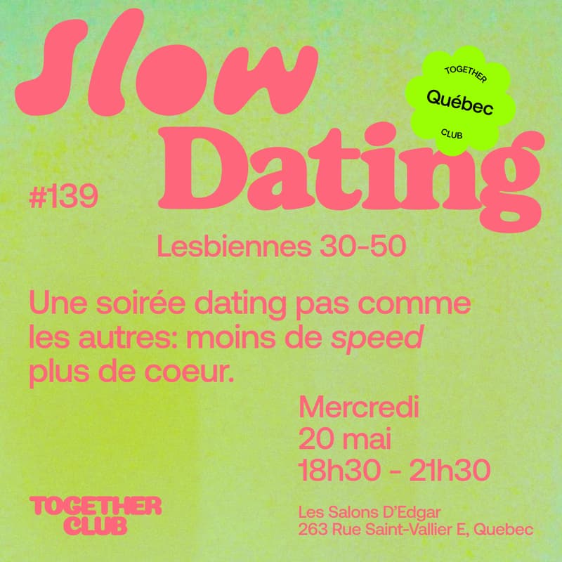 Cover Image for Slow Dating *Québec* #139 (Lesbiennes 30-50) ❤️