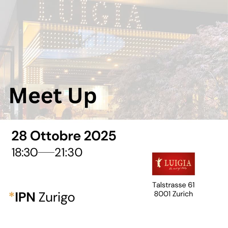 Cover Image for IPN MeetUP - Zurigo