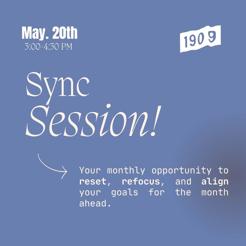 Cover Image for 1909 Monthly Sync Session (Members Only)