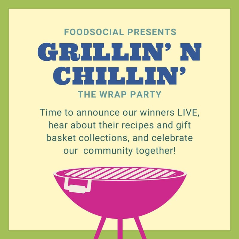 Cover Image for FoodSocial Grillin' & Chillin' Wrap Party