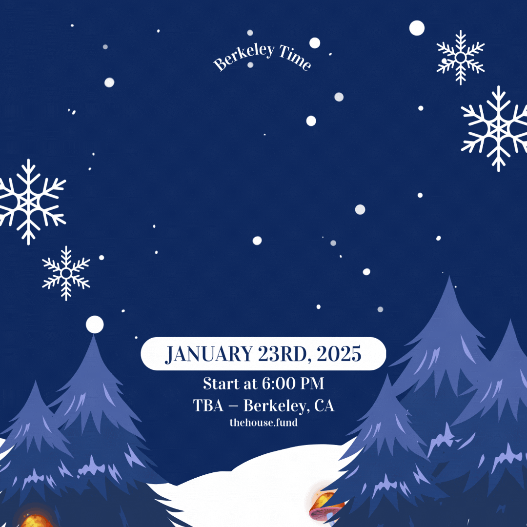 Cover Image for The House Fund Holiday Party (on Berkeley Time)