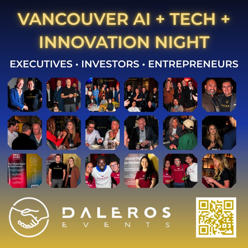 Cover Image for Vancouver AI + Tech + Innovation Night — Executives • Investors • Entrepreneurs | VISTA VANCOUVER by DALEROS EVENTS