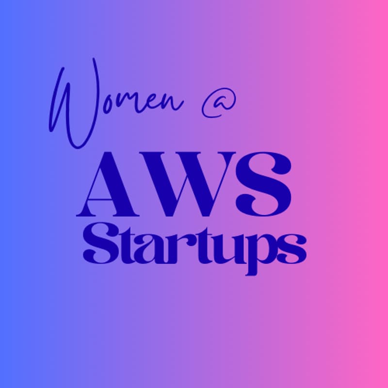 Cover Image for Women@AWS Startups: Madrid Edition (Founders Panel & Networking)
