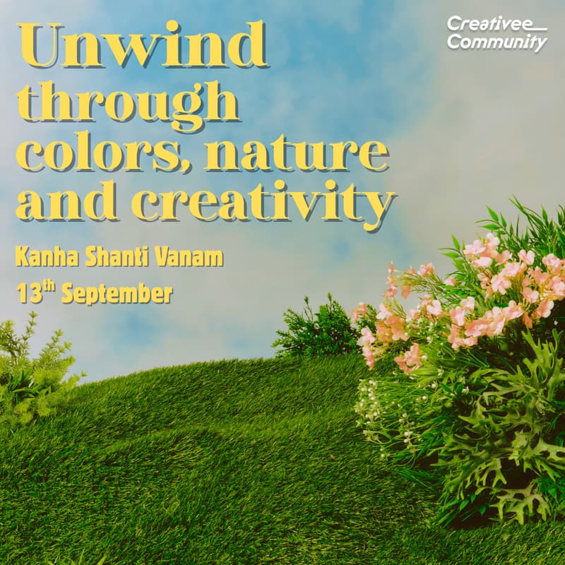 Cover Image for Art Retreat at Kanha Shanti Vanam by Creativee Community