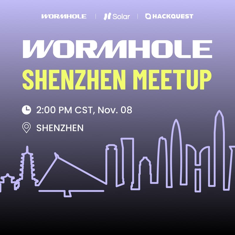 Cover Image for Cross-Chain|Wormhole Shenzhen Meetup
