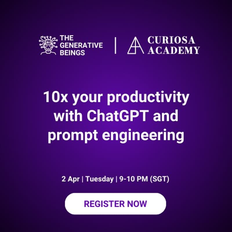 Cover Image for 10x your productivity with ChatGPT and prompt engineering  | TGB x Curiosa Academy