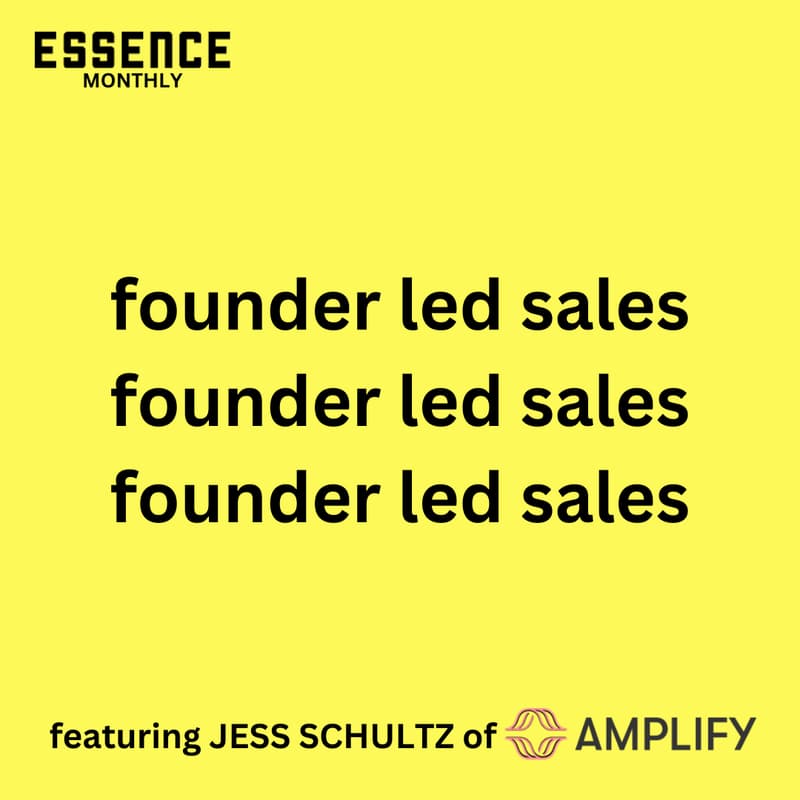 Cover Image for Navigating Founder Led Sales [Essence November Workshop]