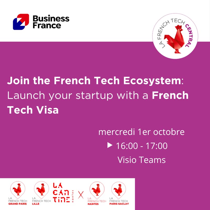 Cover Image for [WEBINAR] Join the French Tech Ecosystem: Launch your startup with a French Tech Visa
