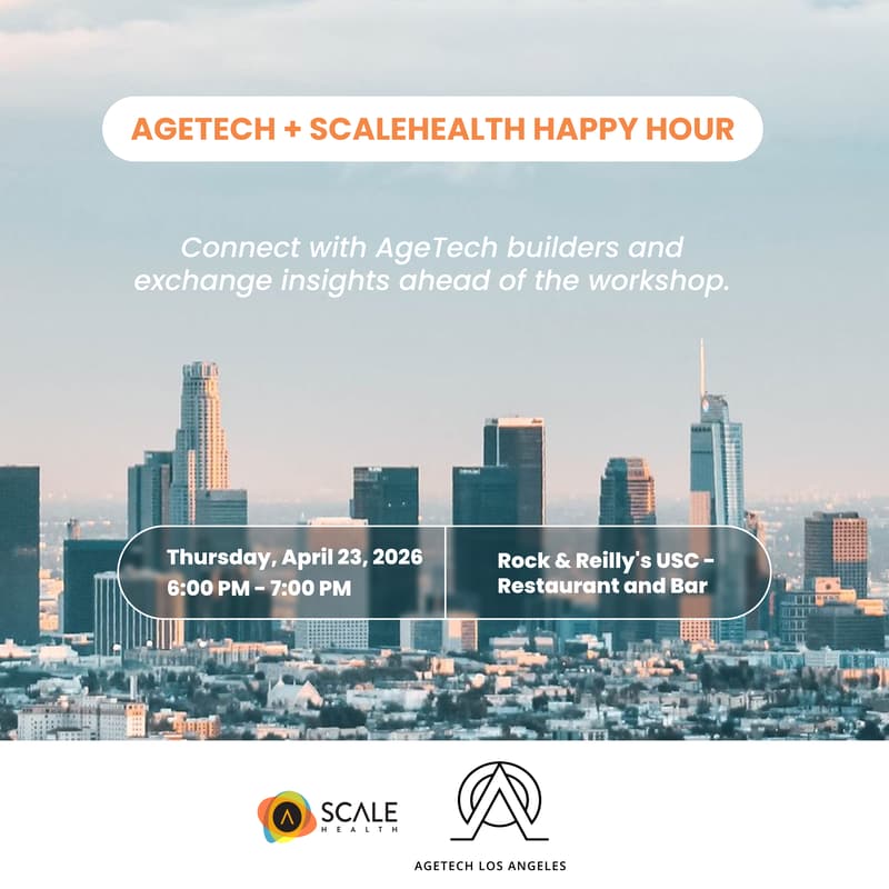 Cover Image for ScaleHealth & AgeTech Happy Hour