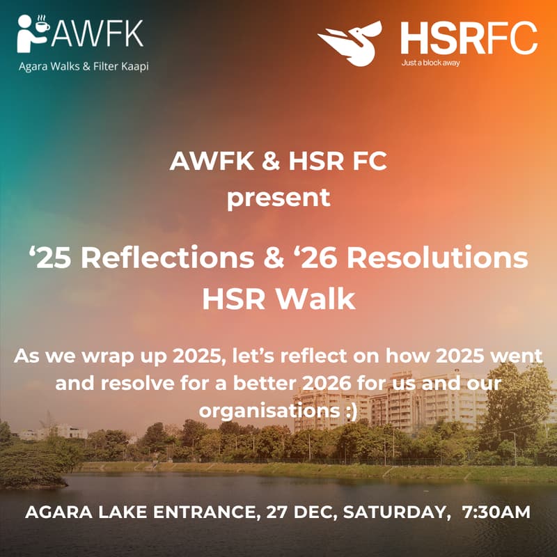 Cover Image for AWFK & HSRFC: '25 Reflections & '26 Resolutions HSR Walk