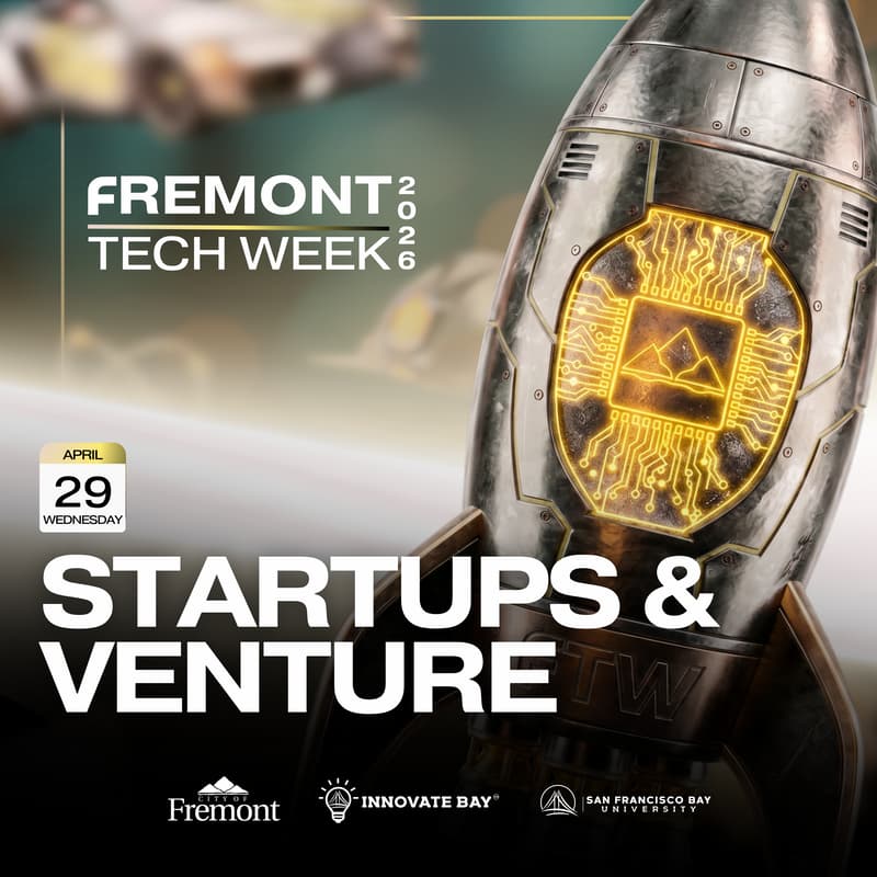Cover Image for 🏆 Fremont Tech Week Day 3: Startups & Venture