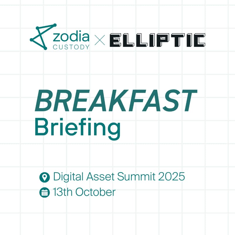 Cover Image for Zodia Custody x Elliptic Breakfast Briefing