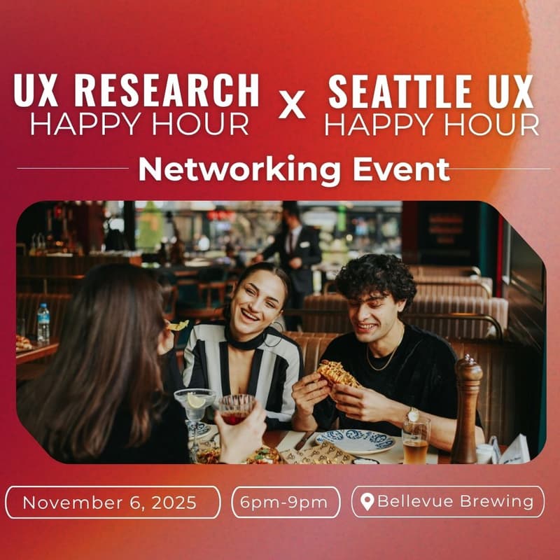 Cover Image for UX Research Happy Hour & Seattle UX Happy Hour Networking Mixer!